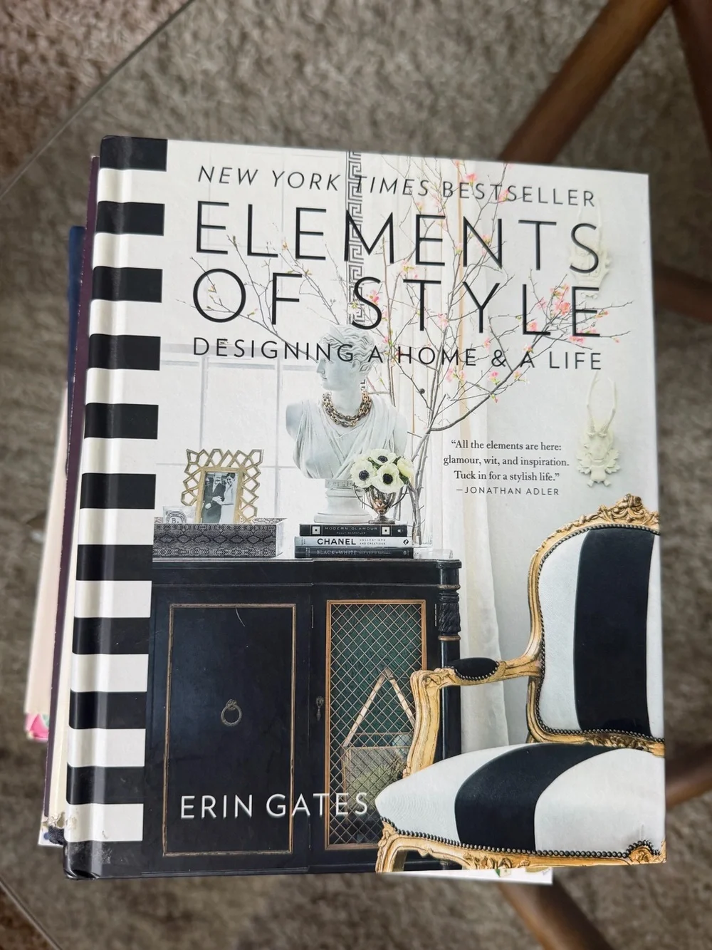 Elements of Style: Designing a Home & a Life, by Erin Gates